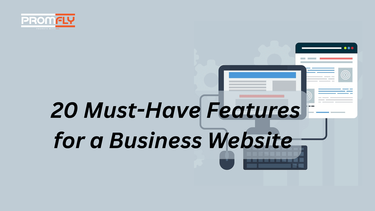  20 Must-Have Features for a Business Website