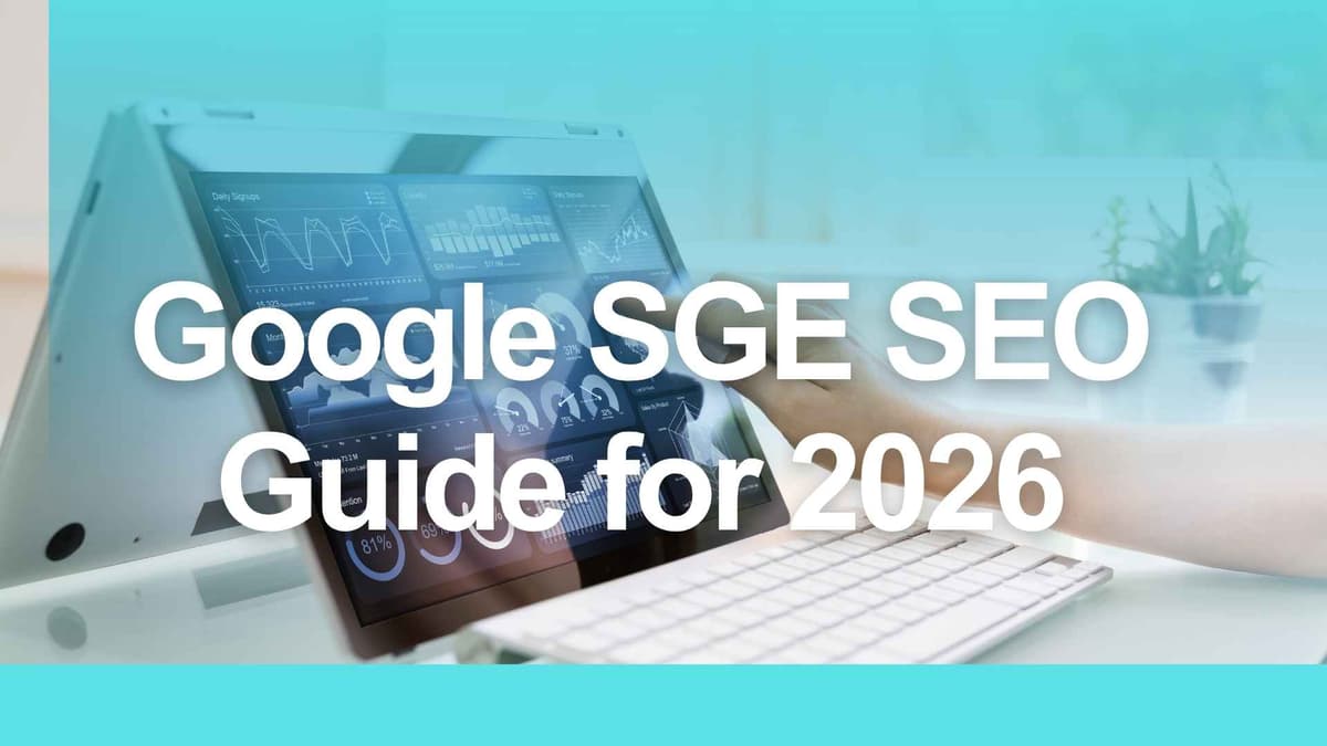 Google SGE (Search Generative Experience) SEO Guide