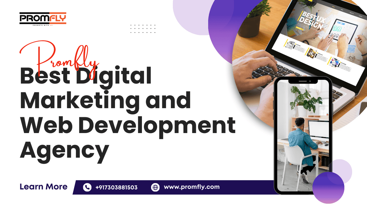 Best Digital Marketing and Web Development Agency – Promfly