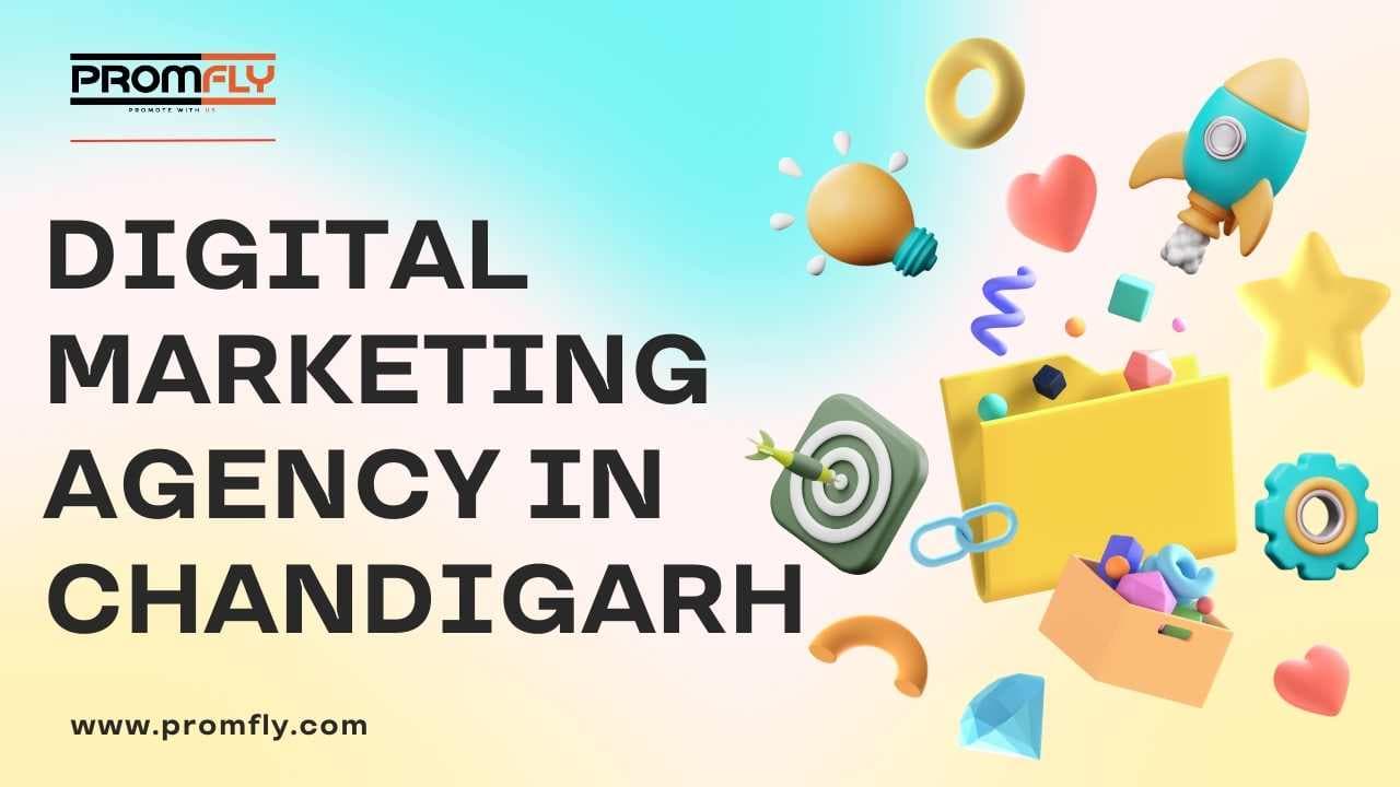Best Digital Marketing & Web Development Agency in Chandigarh – PromFly
