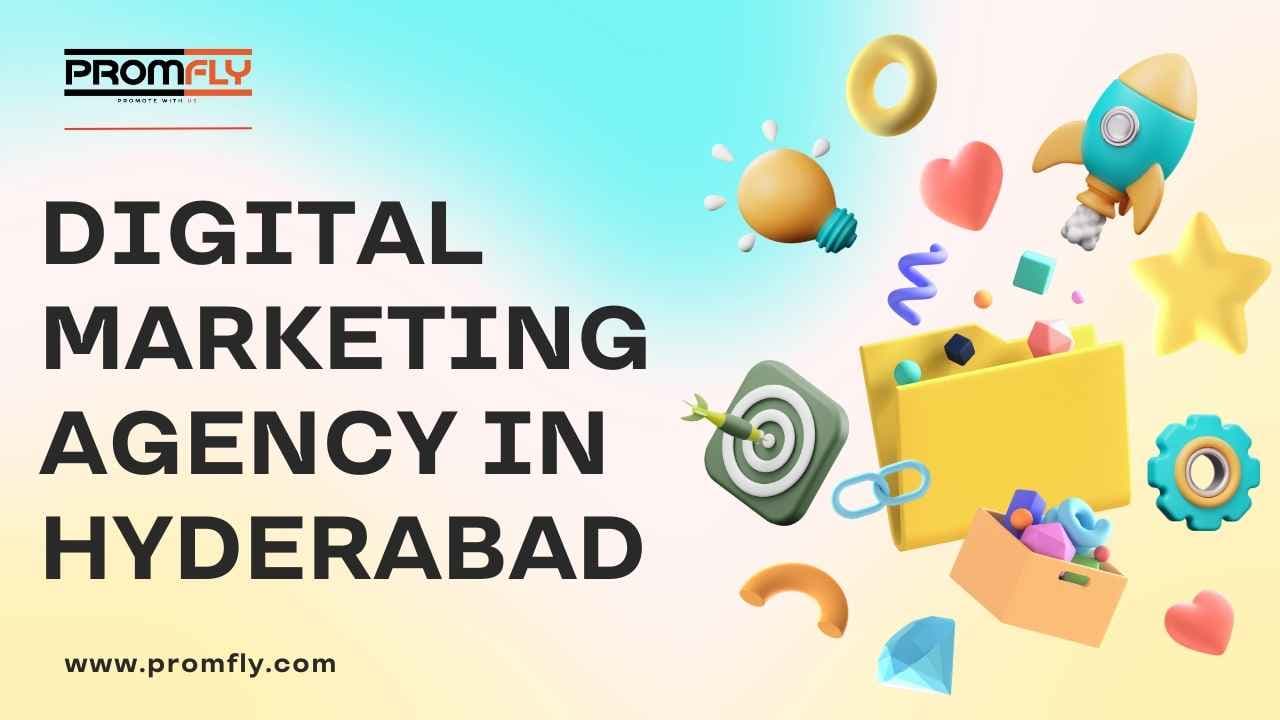 Best Digital Marketing & Web Development Agency in Hyderabad – PromFly