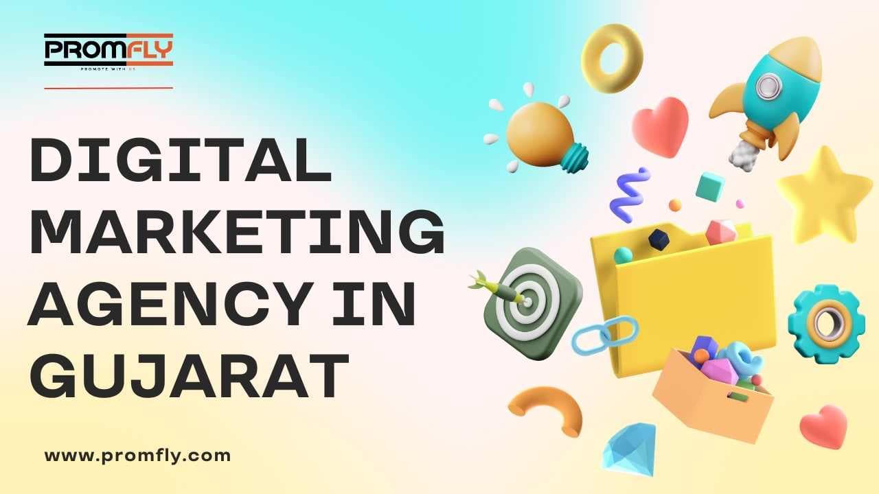 Best Digital Marketing & Web Development Agency in Gujarat – PromFly